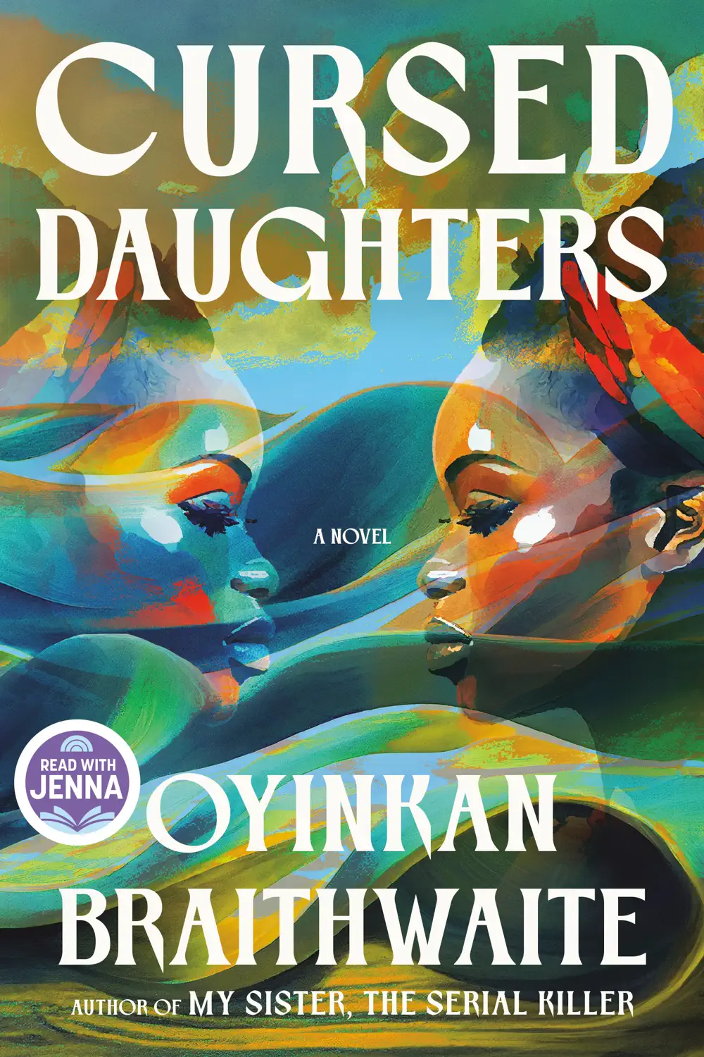 Cursed Daughters - Oyinkan Braithwaite