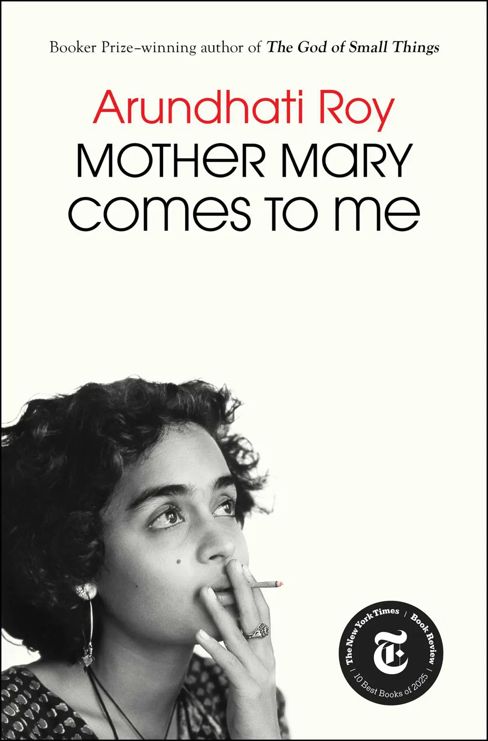 Mother Mary Comes to Me - Arundhati Roy